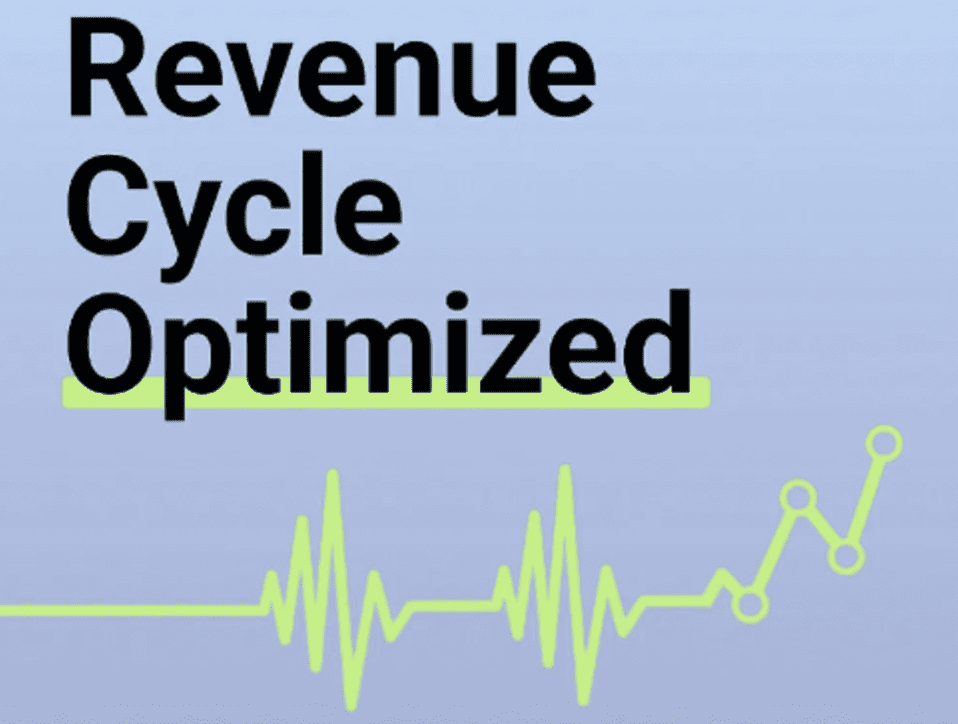 Text 'Revenue Cycle Optimized' with a heartbeat line graphic.